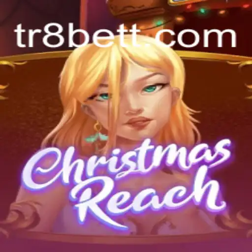 Exploring the Enchanting World of ChristmasReach with TR8bet