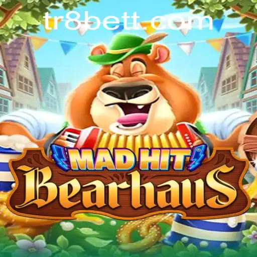 Exploring MadHitBearhaus: A Thrilling Gaming Adventure with TR8bet